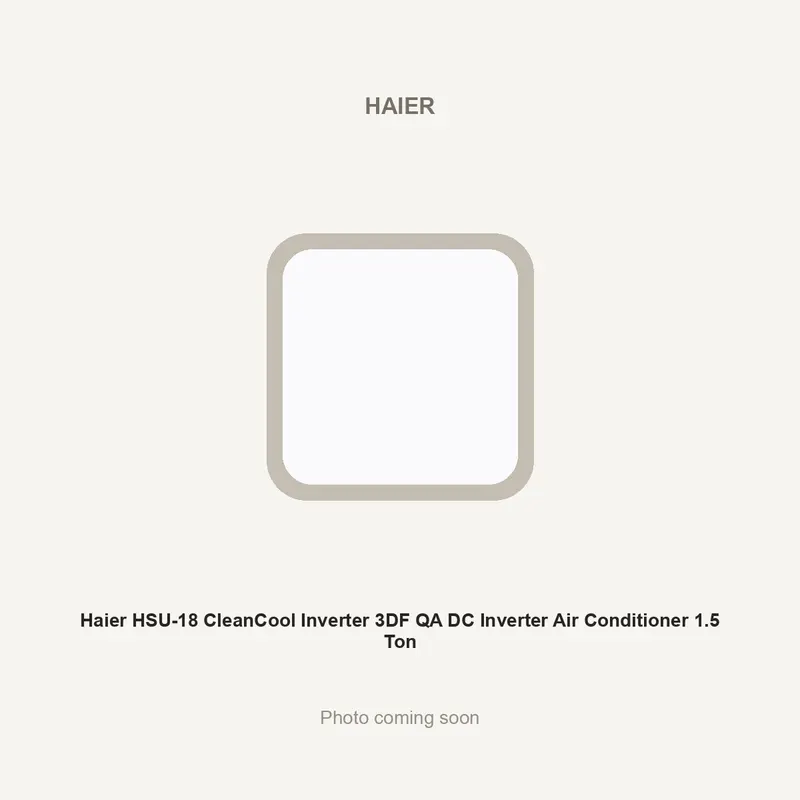Haier HSU-18 CleanCool Inverter 3DF QA DC Inverter Air Conditioner 1.5 Ton